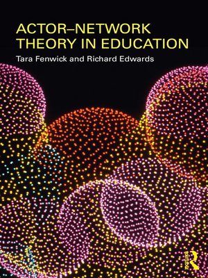 cover image of Actor-Network Theory in Education